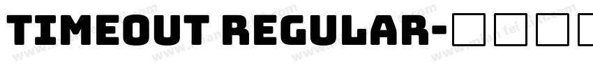 Timeout Regular字体转换